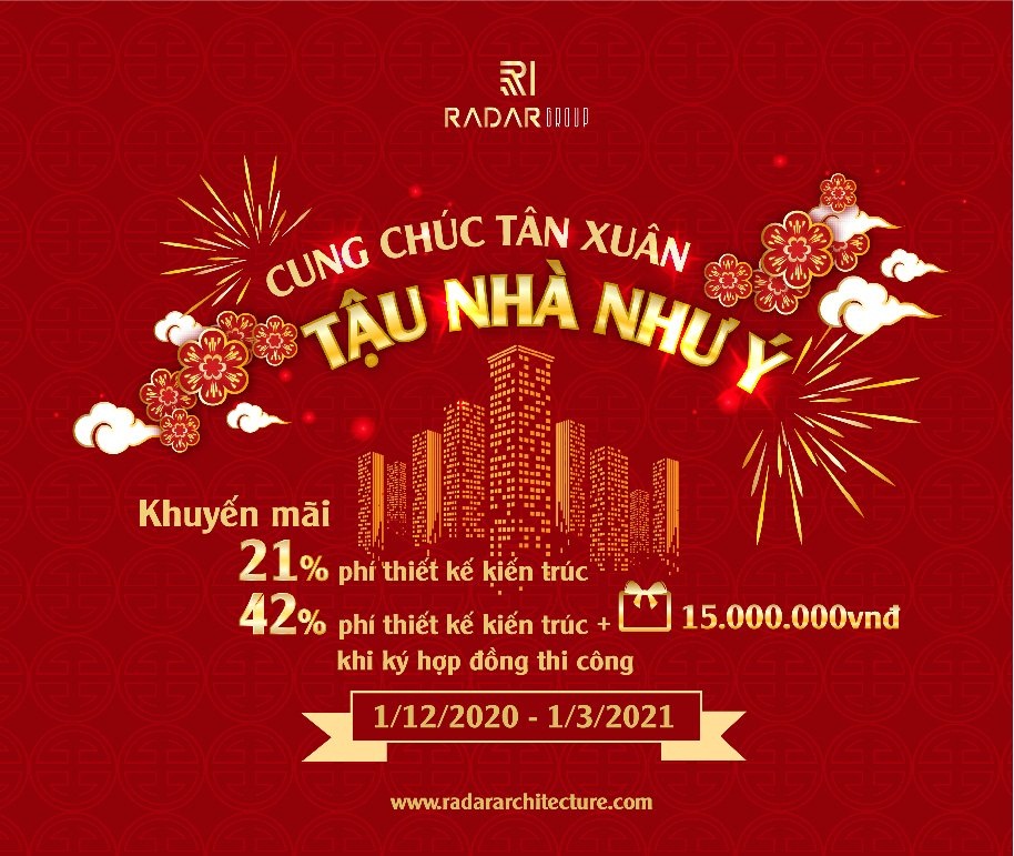 CHƯƠNG TRÌNH KHUYẾN MÃI: MỪNG XUÂN TÂN SỬU CÙNG RADAR ARCHITECTURE